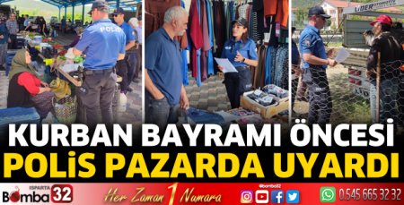 Kurban bayramı öncesi polis pazarda uyardı