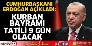 Kurban Bayramı tatili 9 gün olacak