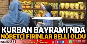 Kurban Bayramında nöbetçi fırınlar belli oldu