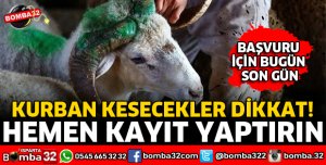 KURBAN KESECEKLER DİKKAT