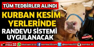 KURBAN KESİM YERLERİNDE RANDEVU SİSTEMİ UYGULANACAK