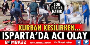 KURBAN KESİMİNDE KORKUNÇ OLAY