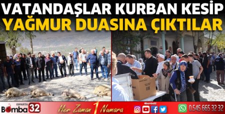 Kurban kesip yağmur duasına çıktılar