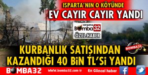KURBANLIK SATIŞINDAN KAZANDIĞI 40 BİN TL'Sİ YANDI