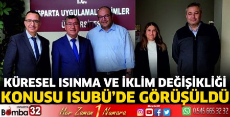 Küresel Isınma Ve İklim Değişikliği konusu ISUBÜ’de görüşüldü