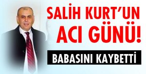 KURT AİLESİNİN ACI GÜNÜ