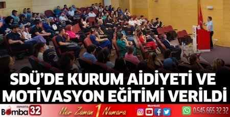 Kurum Aidiyeti ve Motivasyon eğitimi verildi