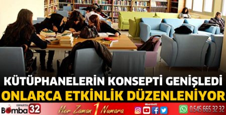 Kütüphanelerin konsepti genişledi