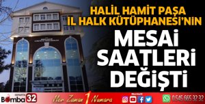 KÜTÜPHANENİN MESAİ SAATLERİ DEĞİŞTİ