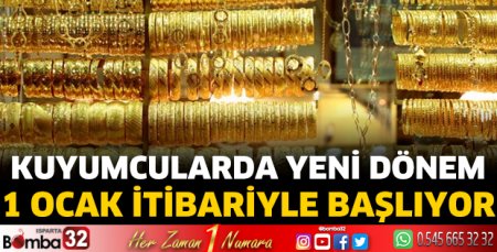 Kuyumcularda yeni dönem başlıyor