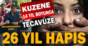 Kuzene 14 Yıl Boyunca Tecavüze 26 Yıl Hapis