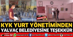 KYK YURT YÖNETİMİNDEN YALVAÇ BELEDİYESİNE TEŞEKKÜR