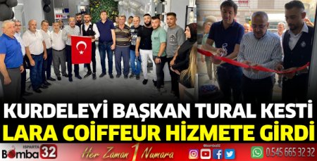 Lara Coiffeur hizmete girdi