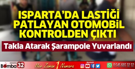 Lastiği patlayan otomobil kontrolden çıktı