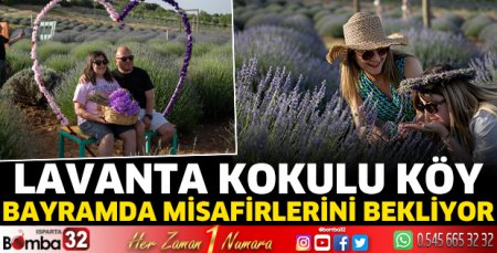 Lavanta Kokulu Köy Bayramda Misafirlerini Bekliyor