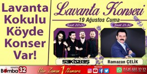 Lavanta Kokulu Köyde Konser Var
