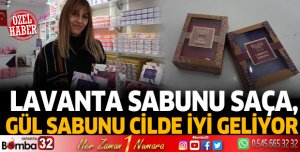 Lavanta sabunu saça, gül sabunu cilde iyi geliyor