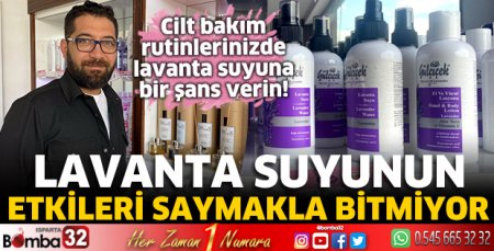 Lavanta suyunun etkileri saymakla bitmiyor