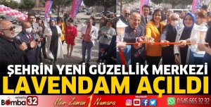 Lavendam Güzellik Merkezi açıldı