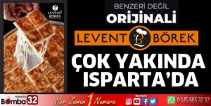 LEVENT BÖREK ÇOK YAKINDA ISPARTA'DA