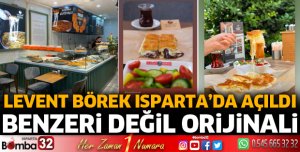 Levent Börek Isparta'da açıldı