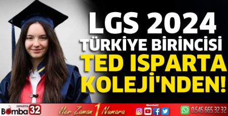 LGS 2024 Türkiye Birincisi TED Isparta Koleji'nden!