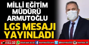 LGS mesajı yayınladı