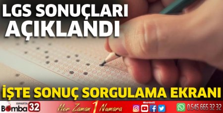 LGS sonuçları açıklandı