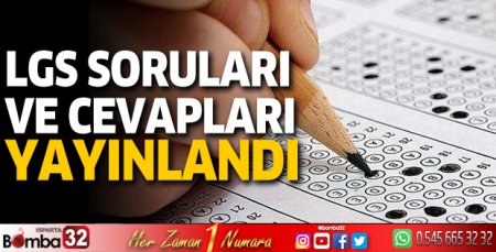 LGS soruları ve cevapları yayınlandı
