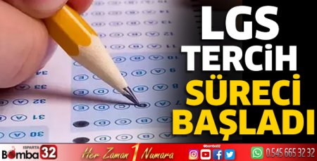 LGS tercih süreci başladı