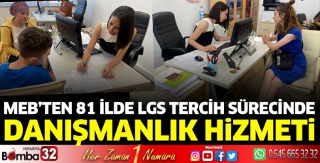 LGS tercih sürecinde öğrencilere 81 ilde danışmanlık hizmeti