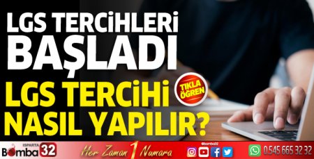LGS tercihleri başladı