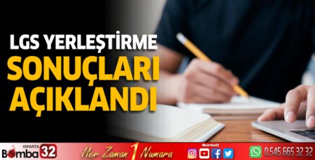 LGS yerleştirme sonuçları açıklandı