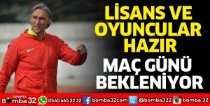 LİSANSLAR VE OYUNCULAR HAZIR