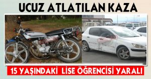 Lise öğrencisi kaza yaptı