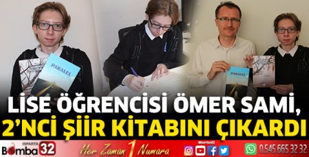 Lise öğrencisi Ömer Sami, 2’nci şiir kitabını çıkardı