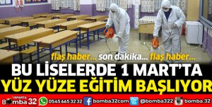 LİSELERDE 1 MART'TA YÜZ YÜZE EĞİTİM BAŞLIYOR