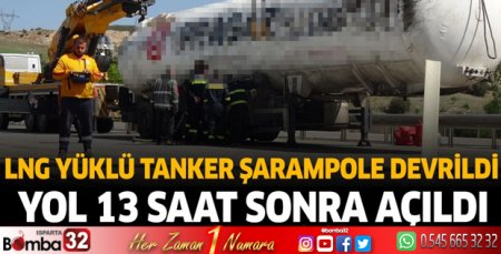 LNG yüklü tanker şarampole devrildi