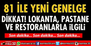LOKANTA, PASTANE VE RESTORANLARLA İLGİLİ YENİ GENELGE