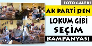 LOKUM GİBİ SEÇİM KAMPANYASI