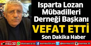 LOZAN MÜBADİLLERİ DERNEĞİ BAŞKANI VEFAT ETTİ