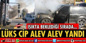 LÜKS CİP BİR ALEV ALEV YANDI