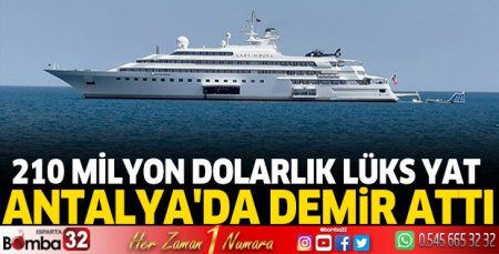 Lüks yat Antalya'da demir attı