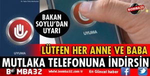 LÜTFEN HER ANNE BABA BUNU MUTLAKA TELEFONLARINA İNDİRSİN