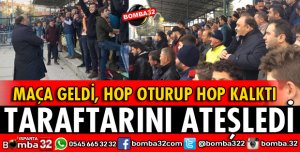 MAÇI TRİBÜNDEN TAKİP EDEREK TARAFTARI ATEŞLEDİ