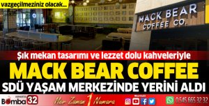 MackBear Coffee SDÜ Sosyal Yaşam Merkezi’nde 