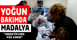 Madalyasını Yoğun Bakımda Aldı