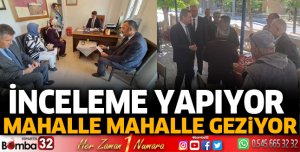 Mahalle mahalle geziyor