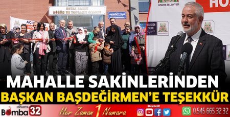 Mahalle sakinlerinden Başkan Başdeğirmen’e teşekkür