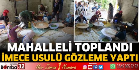 Mahalleli imece usulü toplanıp 2000 börek yaptı